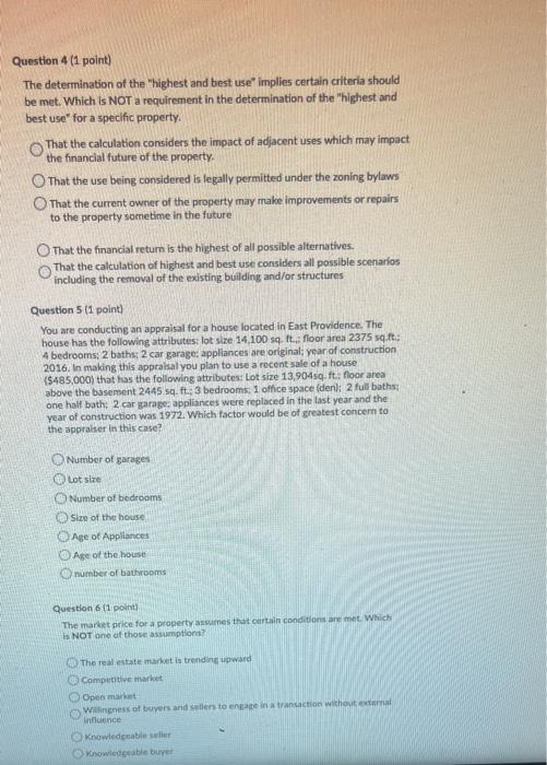 please answer question #3-6 thanks Question 4 (1 point) The determination of