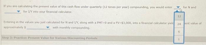 your financial calculator. Entering in the values you just calculated for N