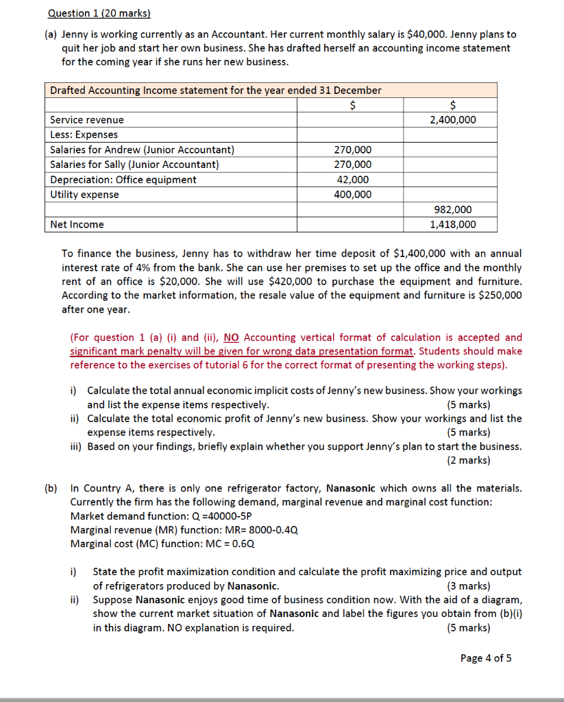 Question 1 (20 marks) (a) Jenny is working currently as an