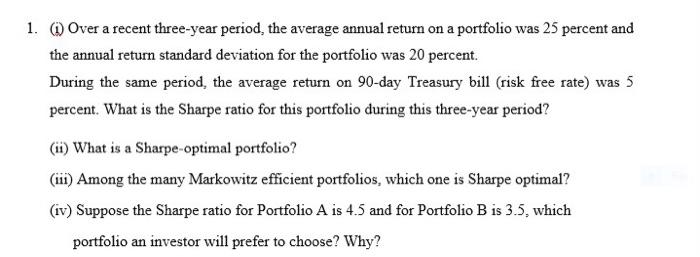  1. Over a recent three-year period, the average annual return on