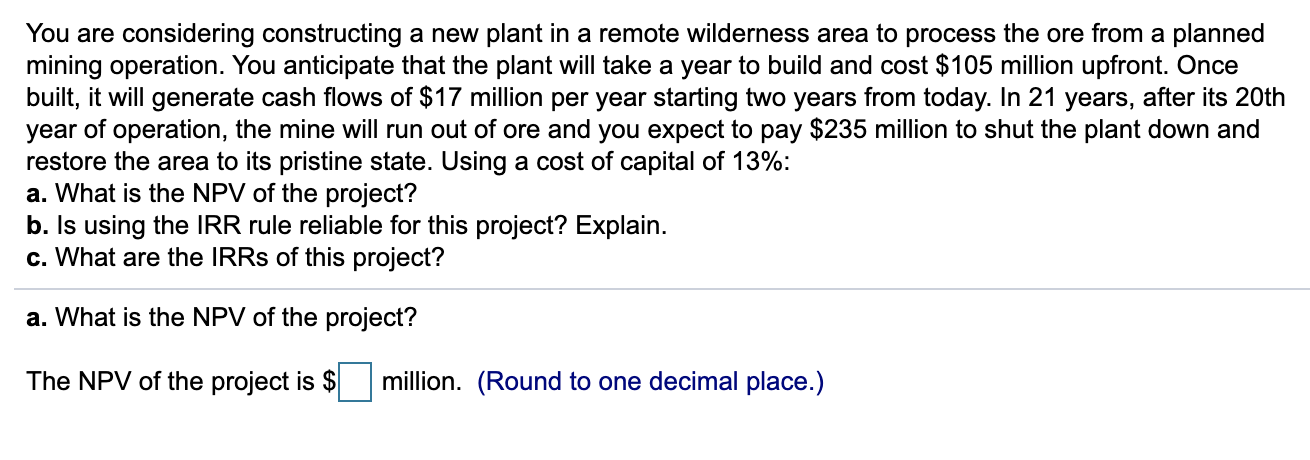 Please Help with A, B, C You are considering constructing a new