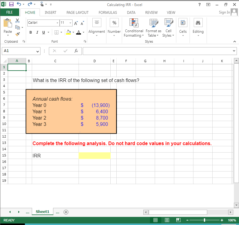 ***PROVIDE EXCEL FORMULA PLEASE*** Calculating IRR - Excel ? El X FILE