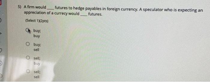 , otherwise no upvote granted. 17) The choice between a money market