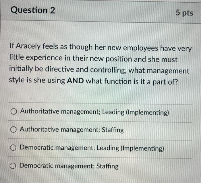  help on all please Question 2 5 pts If Aracely feels