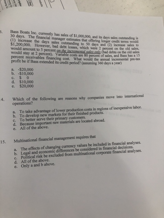  please answer each part . Bass Boats Inc currently has sales
