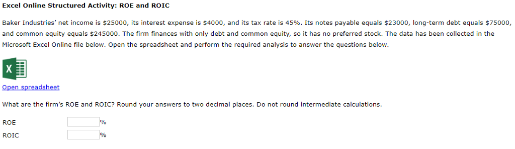 Excel Online Structured Activity: ROE and ROIC Baker Industries, net income
