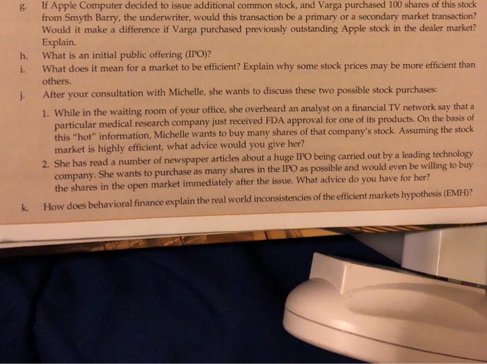  If Apple Computer decided to issue additional common stock, and Varga