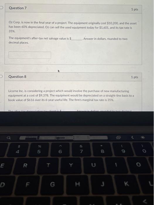 Help with question 7 > Question 7 1 pts Oz Corp. is