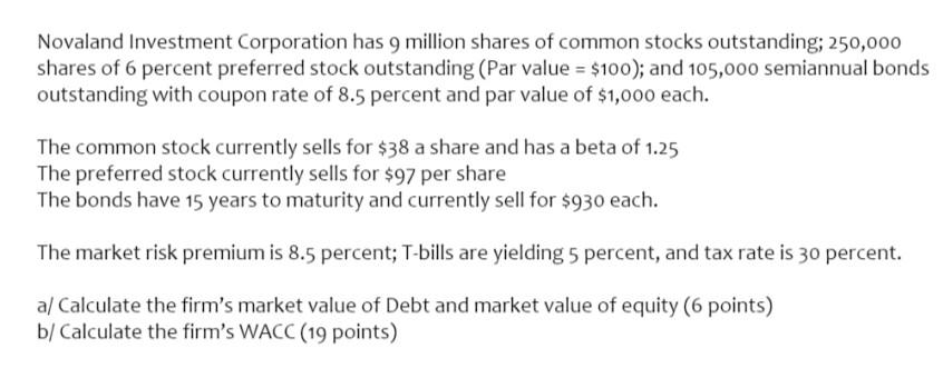 6 percent preferred stock outstanding (Par value = $100); and 105,000 semiannual