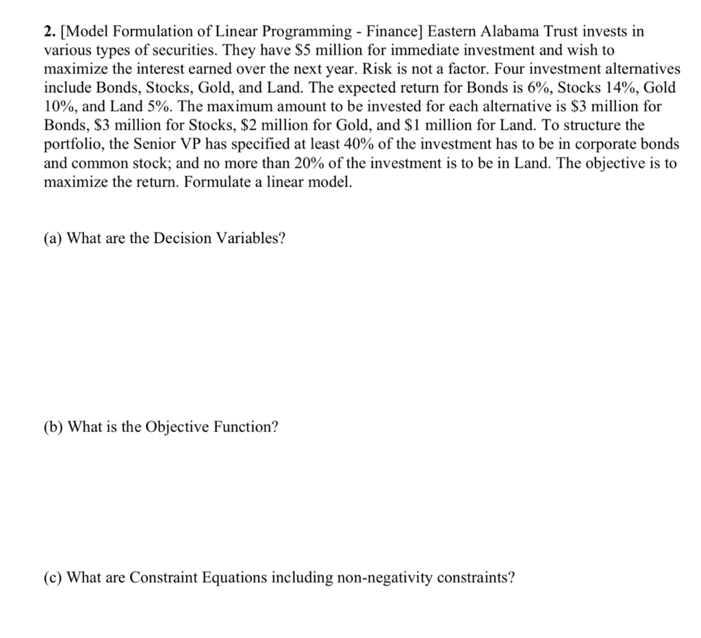  2. [Model Formulation of Linear Programming - Finance] Eastern Alabama Trust