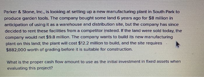  Parker & Stone, Inc., is looking at setting up a new