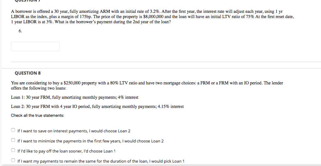 A borrower is offered a 30 year, fully amortizing ARM with