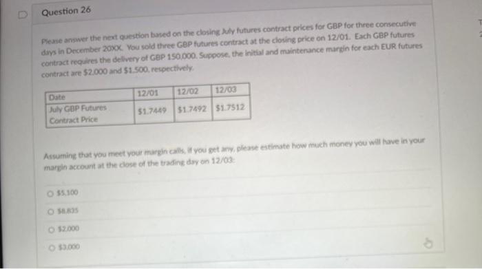 contract prices for GBP for three consecutive days in December 20xX. You
