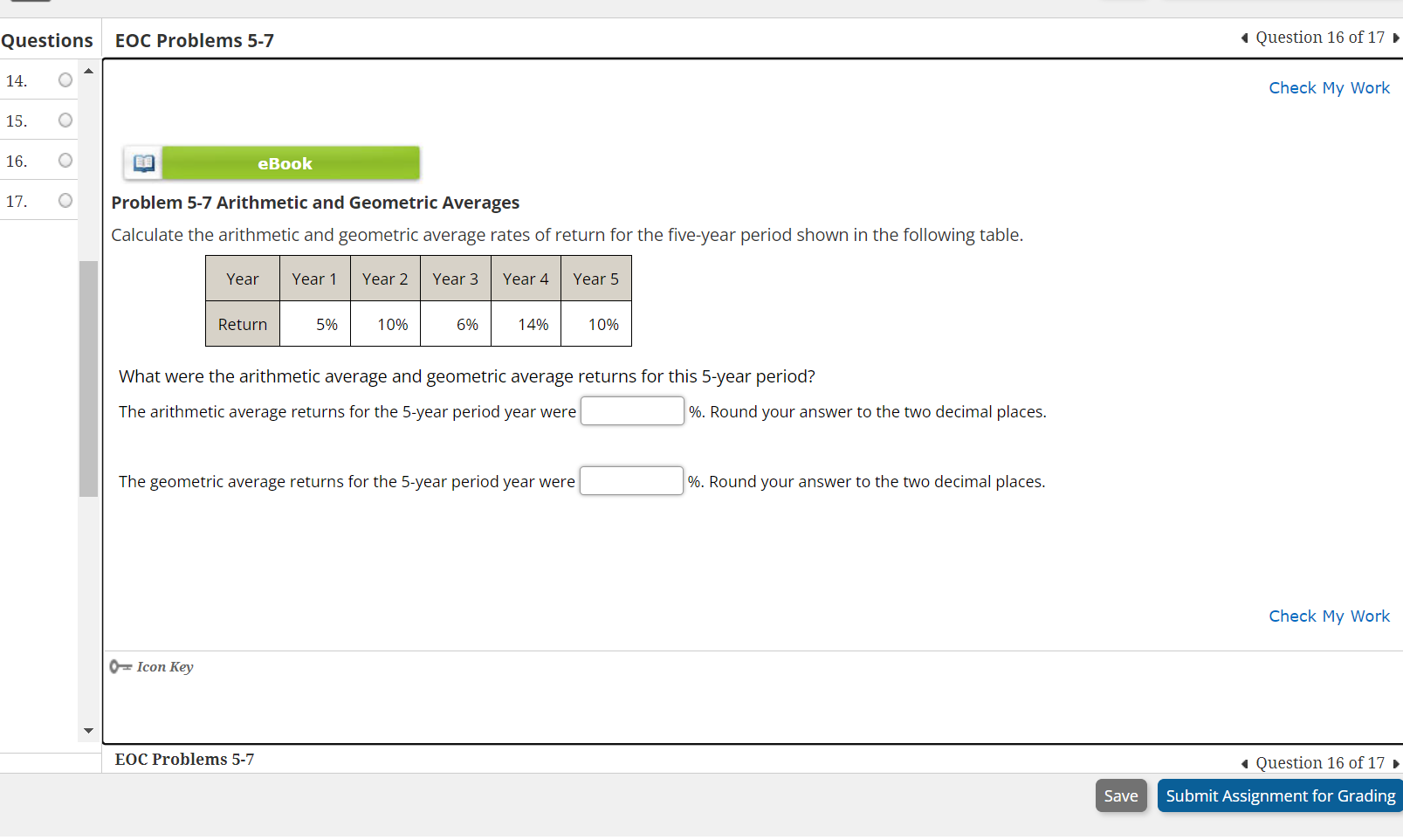 Problem 5-7 Arithmetic and Geometric Averages Calculate the arithmetic and geometric
