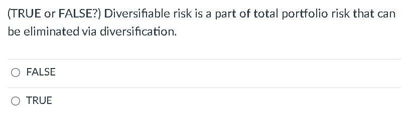 as statistical independence. O TRUE O FALSE (TRUE or FALSE?) A normal