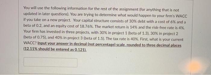  please show work! You will use the following information for the