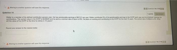 Moving to another question will save is response Question 14 Water