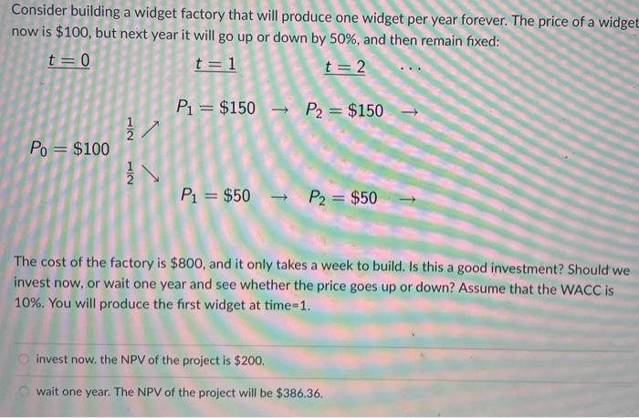  Consider building a widget factory that will produce one widget per