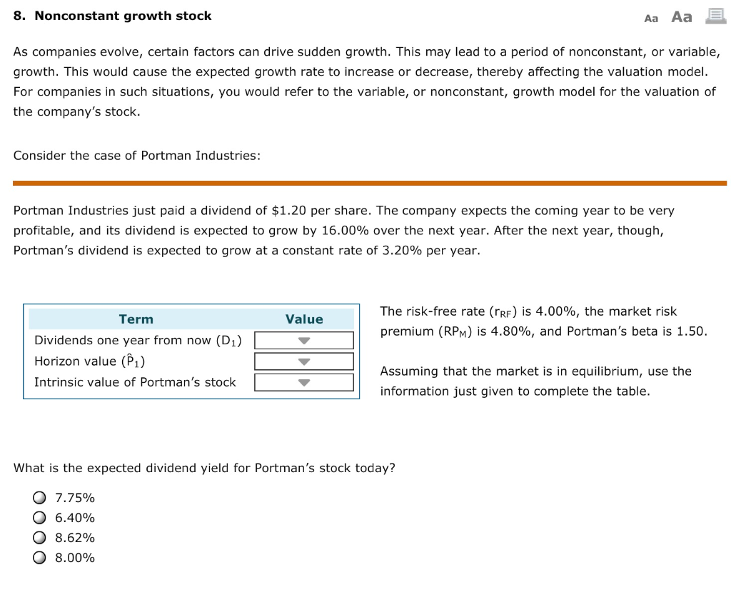 valuation formula has dividends in the numerator. Dividends are divided by the