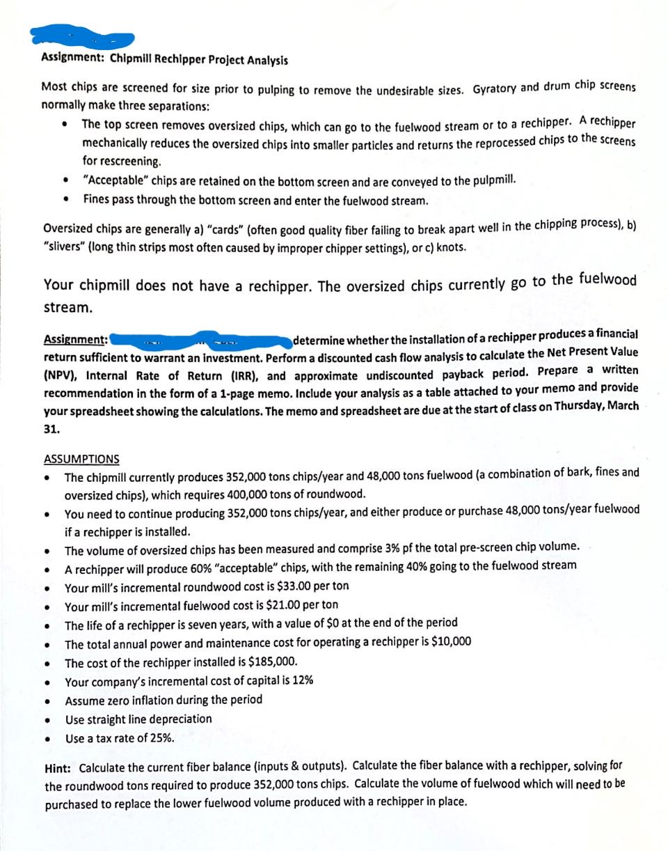 Assignment: Chipmill Rechipper Project Analysis Most chips are screened for size