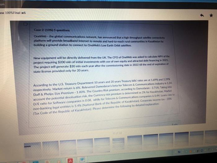  com HM 100%Final x6 Case 2: (10%) 5 questions OneWeb -