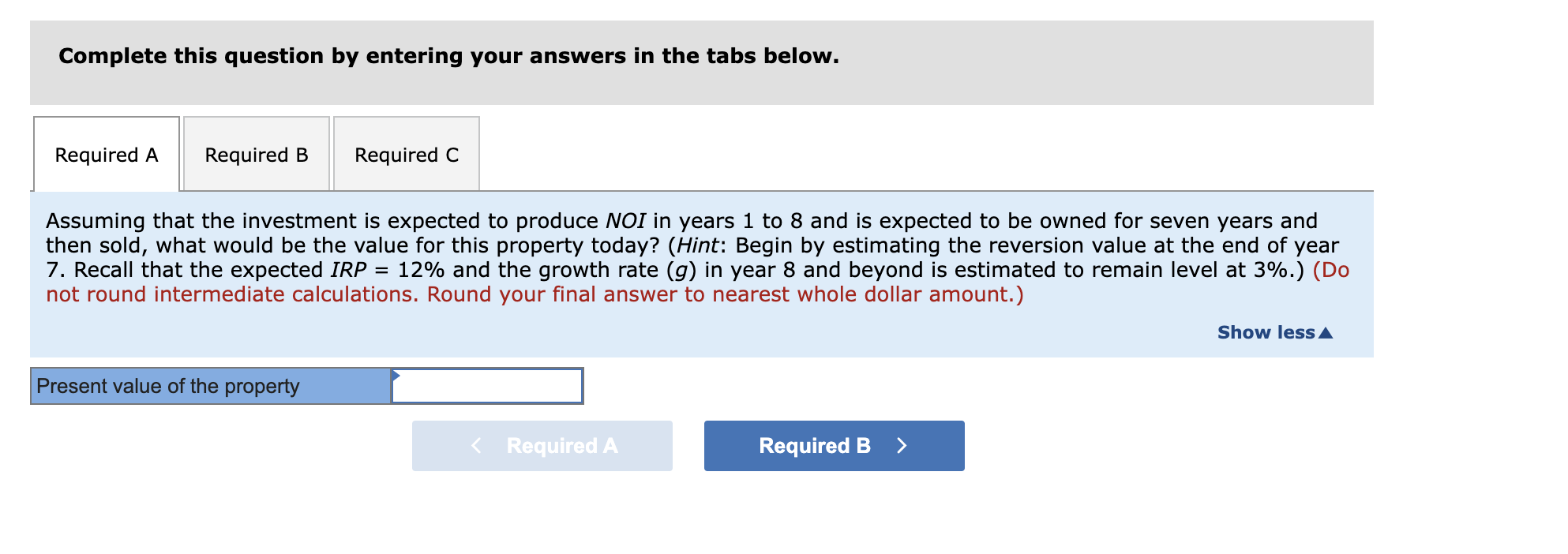 Complete this question by entering your answers in the tabs below. What