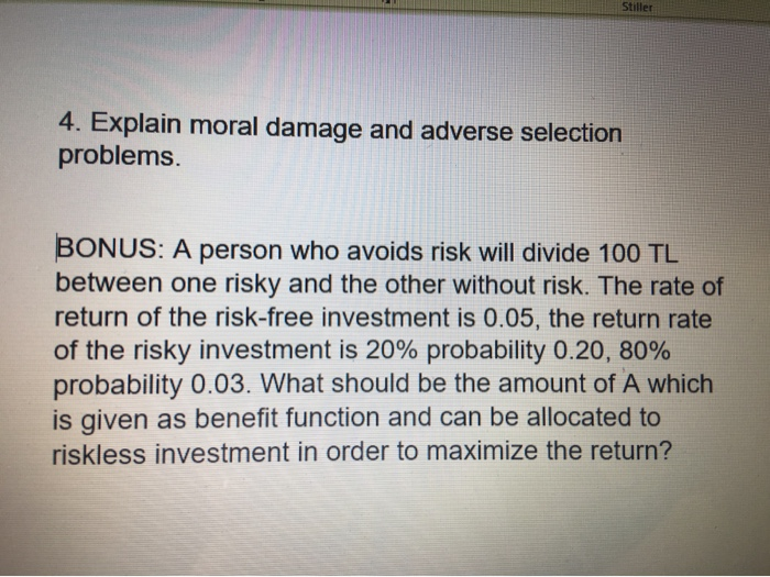  explain the moral damage and adverse selection problems by using samples