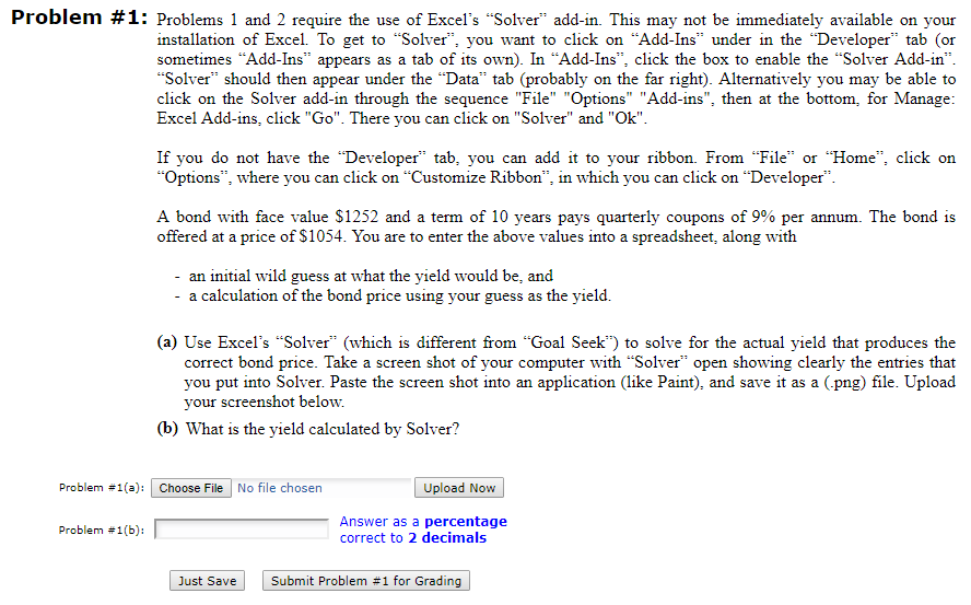  Problem #1: Problems 1 and 2 require the use of Excels