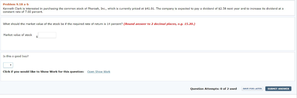  Problem 9.18 ab Kenneth Clark is interested in purchasing the common