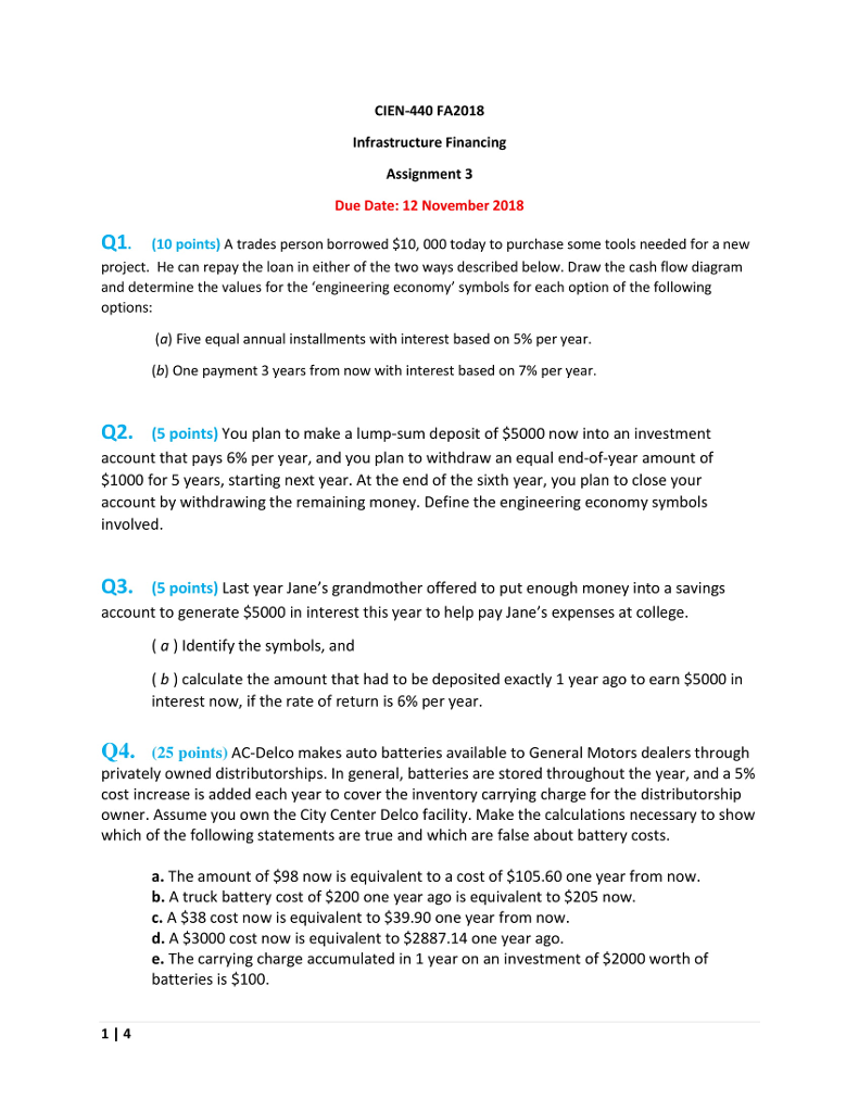 CIEN-440 FA2018 Infrastructure Financing Assignment 3 Due Date: 12 November 2018