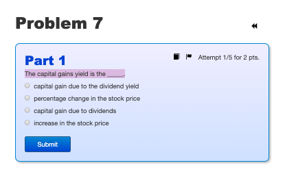 Problem 7 Attempt 1/5 for 2 pts. Part 1 The capital