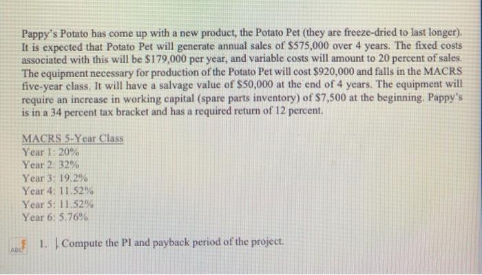 please show/display functions and formulas using excel. Pappy's Potato has come up