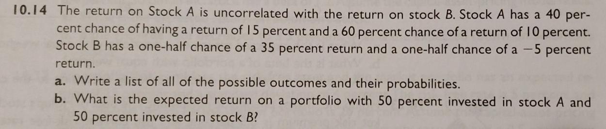 please answer 10.14 A & B 10.14 The return on Stock A