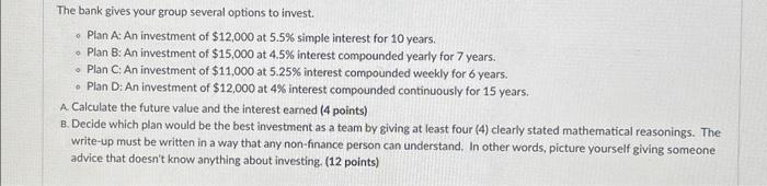 a.) calculate the future value and intrest earned b.) decide which plan