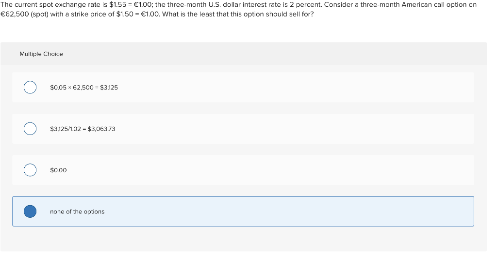 The current spot exchange rate is $1.55-1.00; the three-month U.S. dollar