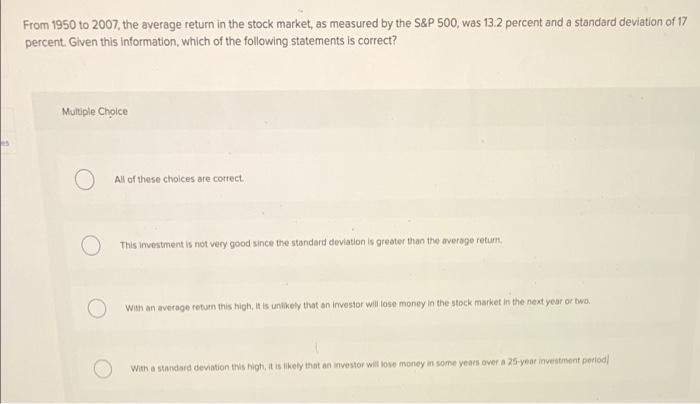  From 1950 to 2007, the average return in the stock market,
