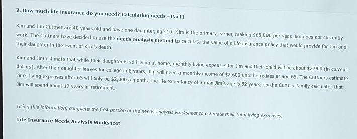2. Ilow much life insurance do you need? Calculating needs Parti
