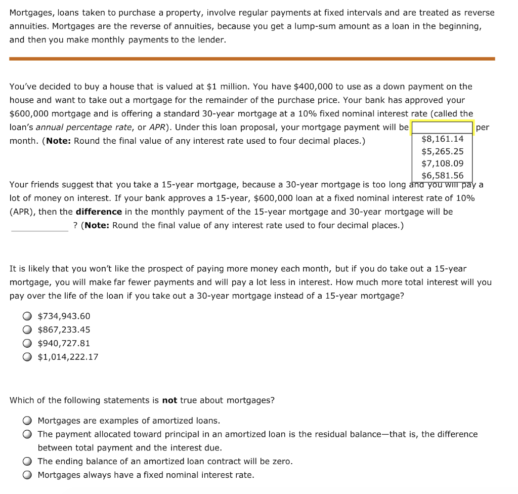 for the second paragraph one not listed the options are 1,359.56/1,950.68/1,182.23/1,714.23 Mortgages,