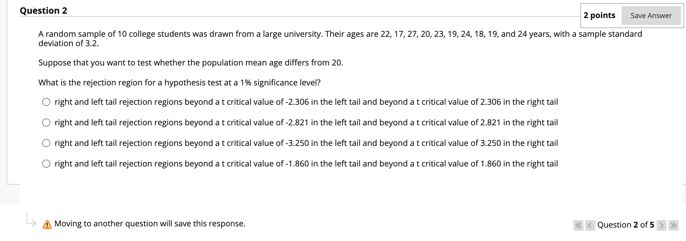Question 2 2 points Save Answer A random sample of 10