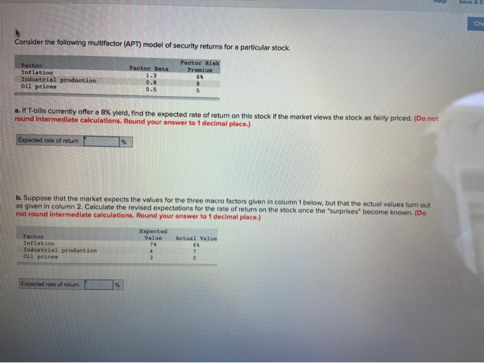  Consider the following multifactor (APT) model of security returns for a