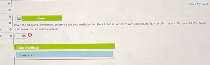  Check My Work o O E ebook Given the following information,