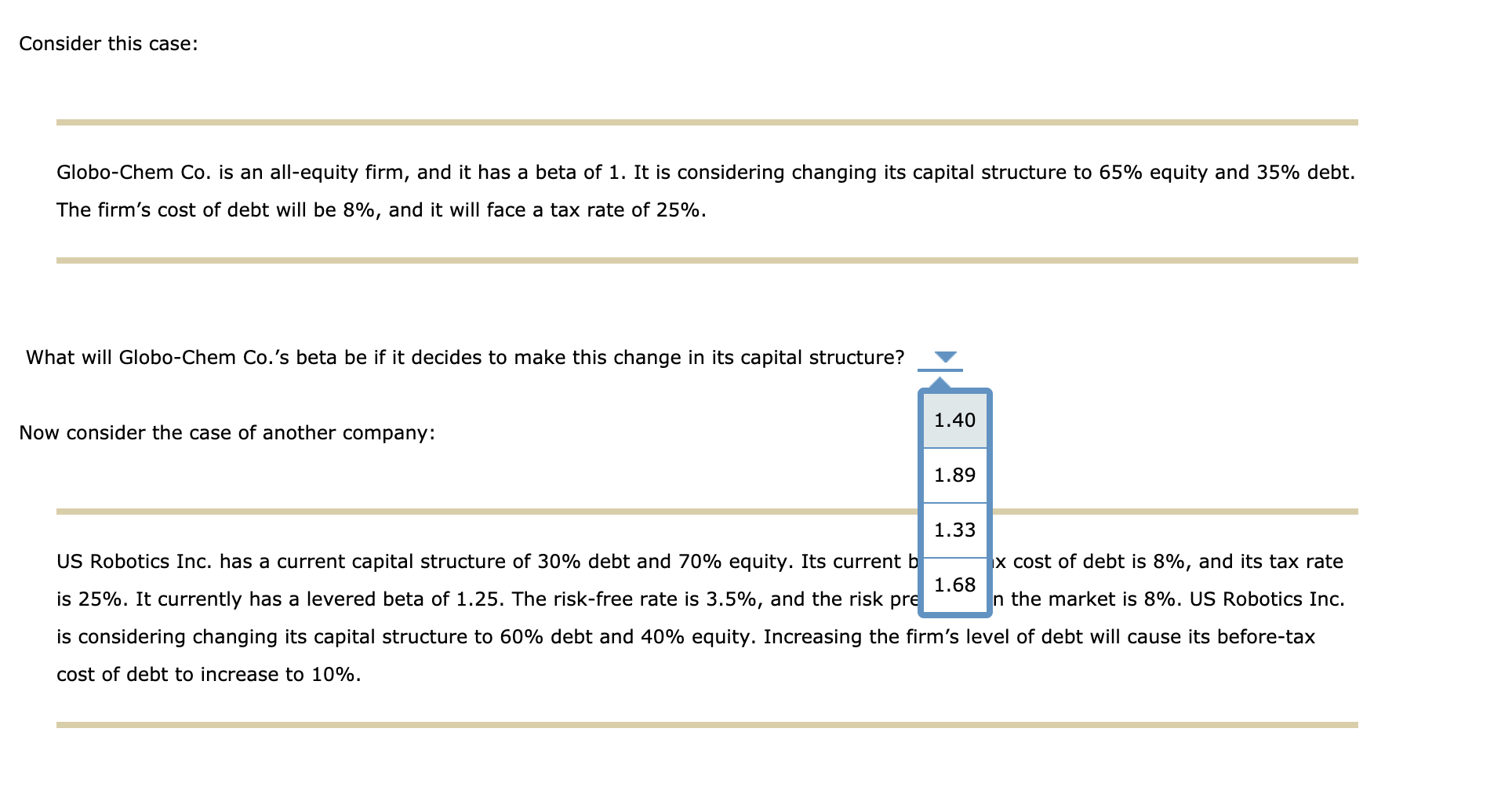 capital structure Review this situation: Universal Exports Inc. is trying to identify