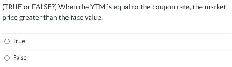 are a perpetuity. O True O False (TRUE or FALSE?) Accounts receivable