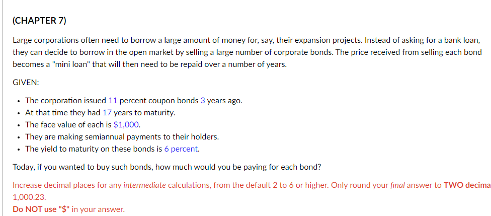 (CHAPTER 7) Large corporations often need to borrow a large amount
