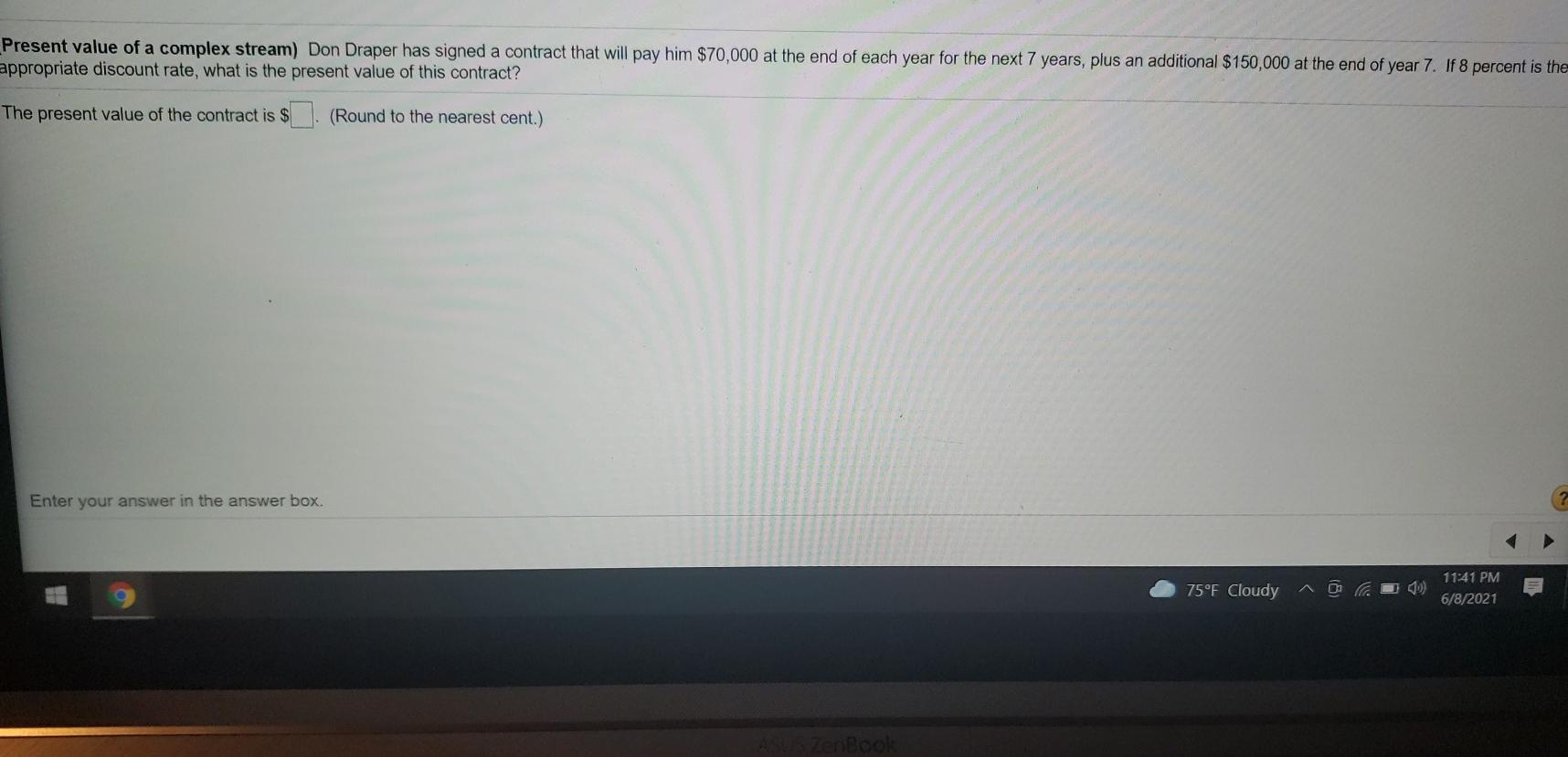  Present value of a complex stream) Don Draper has signed a