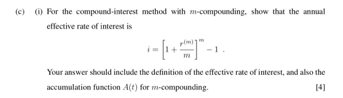  (c) (i) For the compound-interest method with m-compounding, show that the