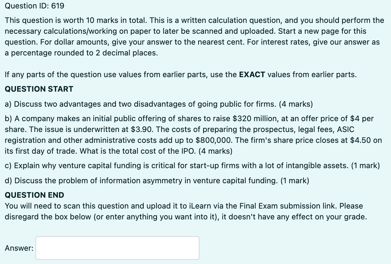  Question ID: 619 This question is worth 10 marks in total.
