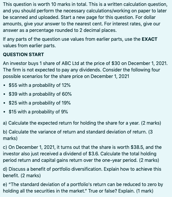  This question is worth 10 marks in total. This is a