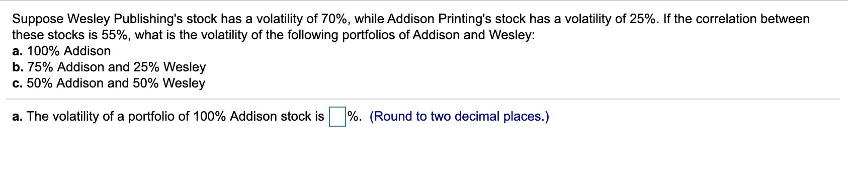 2. Please help with some guidance with a-c very lost Suppose Wesley