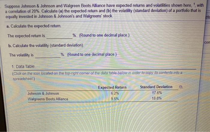  Suppose Johnson & Johnson and Walgreen Boots Alliance have expected returns